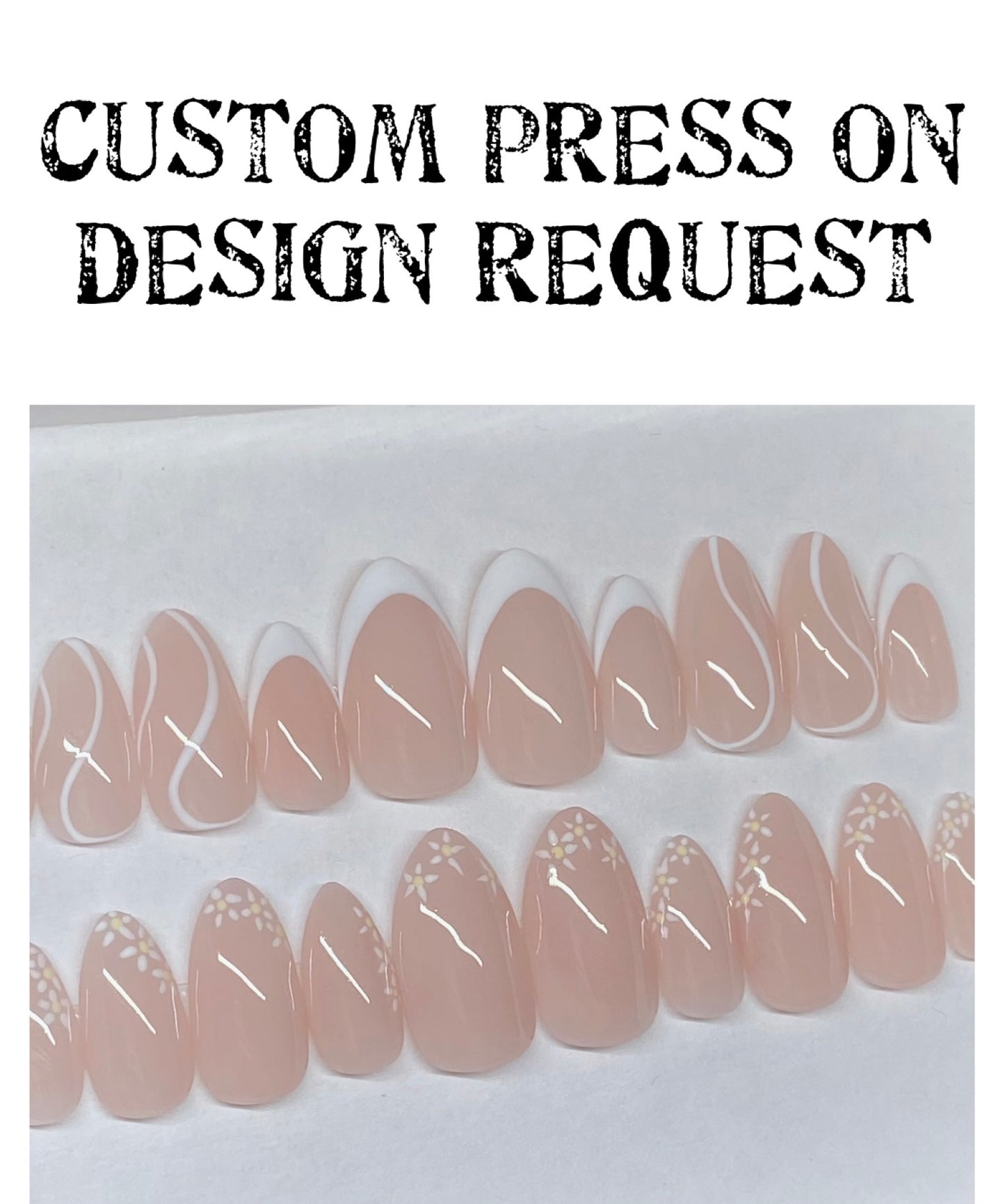 CUSTOM PRESS ON DESIGN REQUEST